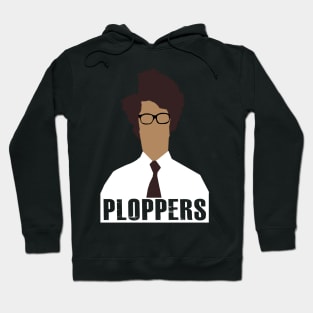 IT Crowd PLOPPERS! Hoodie